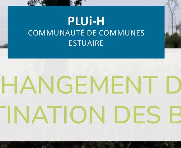 CHANGEMENT DE DESTINATION DES BATIS - PLUi